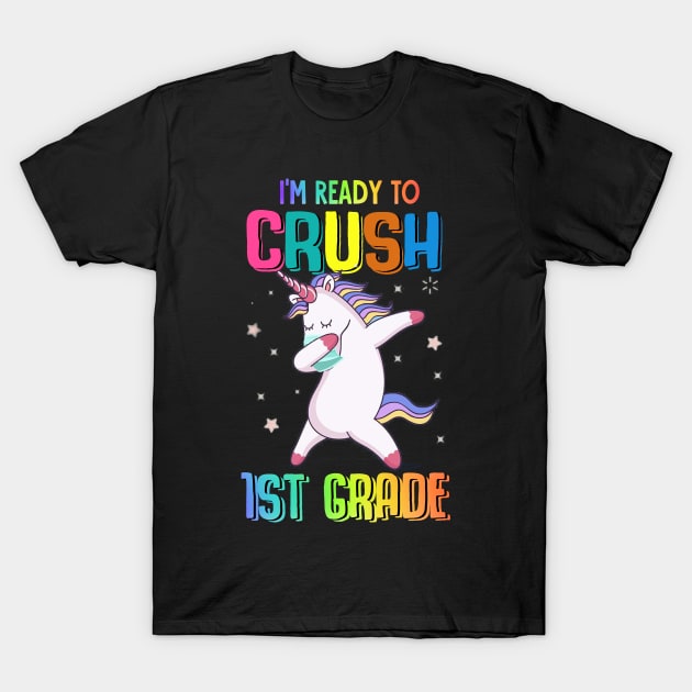 Tee - Unicorn I'm ready to crush 1ST Grade 2020 T-Shirt by JiiKo